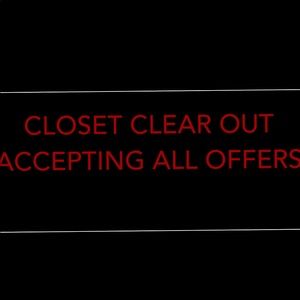 CLOSET CLEAR OUT ACCEPTING ALL OFFERS